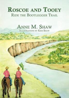 【预售】Roscoe and Tooey Ride the Bootlegger Trail