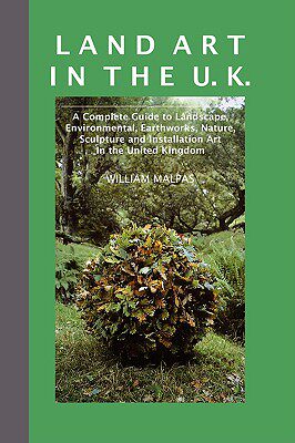 【预售】Land Art in the U.K.: A Complete Guide to Landscape