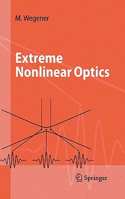 【预售】Extreme Nonlinear Optics: An Introduction