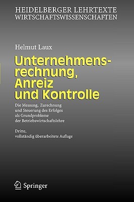 【预售】Unternehmensrechnung, Anreiz Und Kontrolle: Die