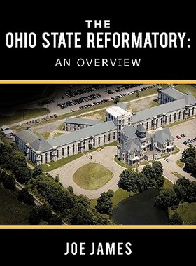 【预售】The Ohio State Reformatory: An Overview