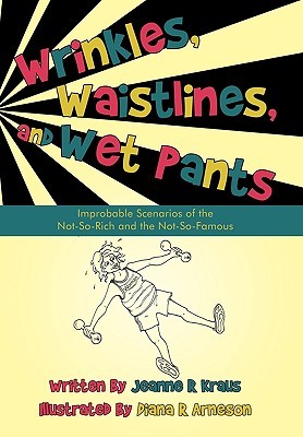 【预售】Wrinkles, Waistlines, and Wet Pants: Improbable