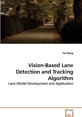 【预售】Vision-Based Lane Detection and Tracking Algorithm