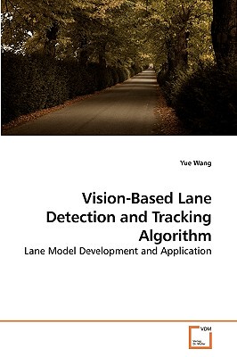 【预售】Vision-Based Lane Detection and Tracking Algorithm