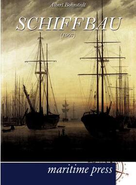 【预售】Schiffbau (1907)