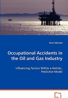 【预售】Occupational Accidents in the Oil and Gas Industry