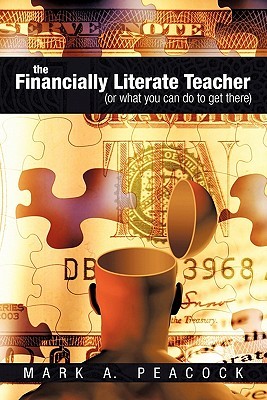 【预售】The Financially Literate Teacher: (Or What You Can