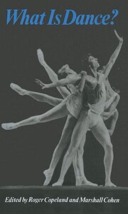 【预售】What Is Dance?: Readings in Theory and Criticism