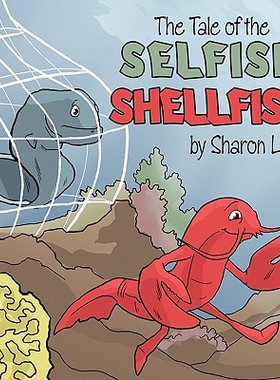 【预售】The Tale of the Selfish Shellfish