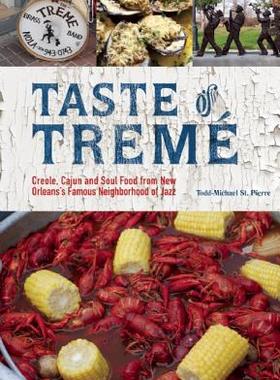【预售】Taste of Treme: Creole, Cajun and Soul Food from New