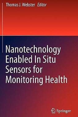 【预售】Nanotechnology Enabled in Situ Sensors for
