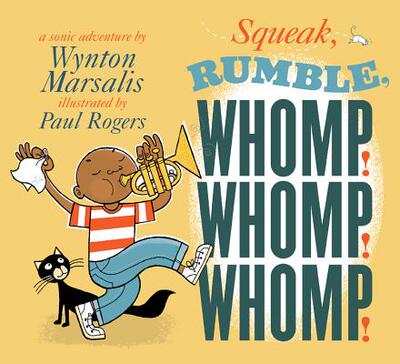 【预售】Squeak, Rumble, Whomp! Whomp! Whomp!: A Sonic