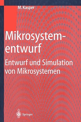 【预售】Mikrosystementwurf: Entwurf Und Simulation Von