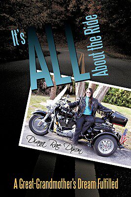 【预售】It's All about the Ride: A Great-Grandmother's Dream