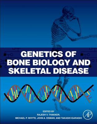 【预售】Genetics of Bone Biology and Skeletal Disease