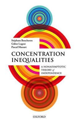 【预售】Concentration Inequalities: A Nonasymptotic Theory