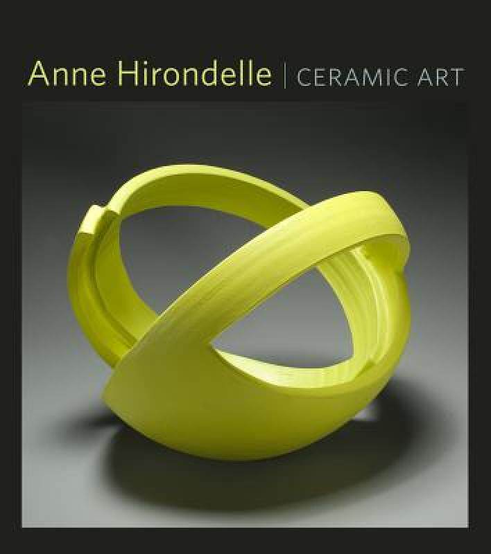 【预售】Anne Hirondelle: Ceramic Art