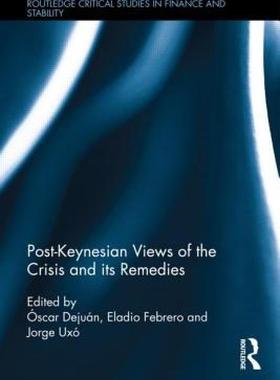 【预售】Post-Keynesian Views of the Crisis and Its Remedies