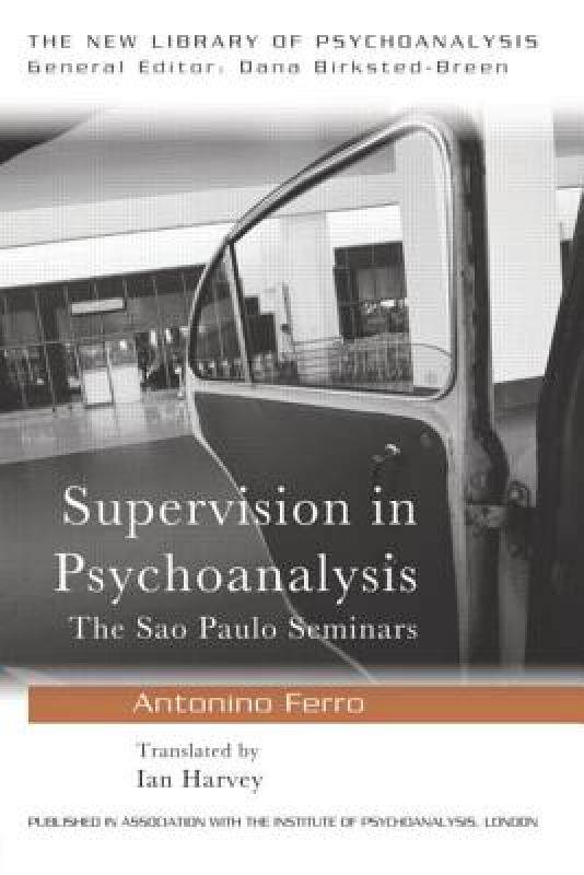 【预售】Supervision in Psychoanalysis: The Sao Paulo