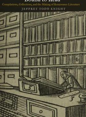 【预售】Bound to Read: Compilations, Collections, and the