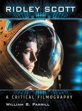 【预售】Ridley Scott: A Critical Filmography