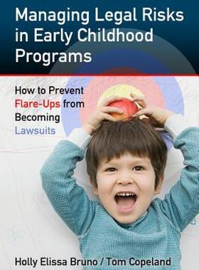 【预售】Managing Legal Risks in Early Childhood Programs: