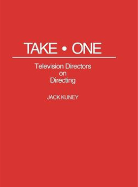 【预售】Take One: Television Directors on Directing