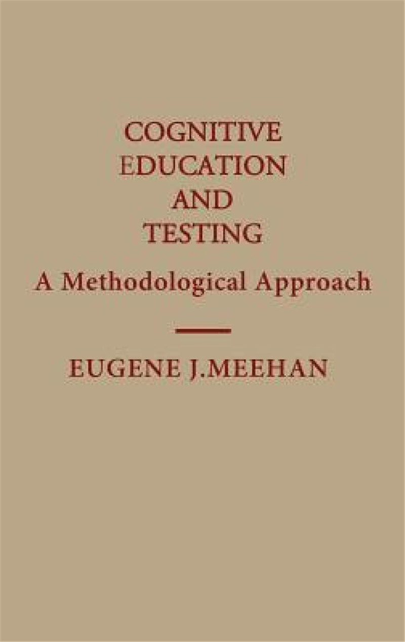【预售】Cognitive Education and Testing: A Methodological