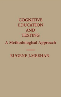 【预售】Cognitive Education and Testing: A Methodological
