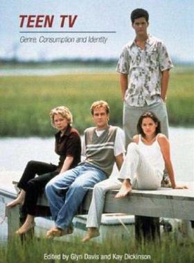 【预售】Teen TV: Genre, Consumption, Identity