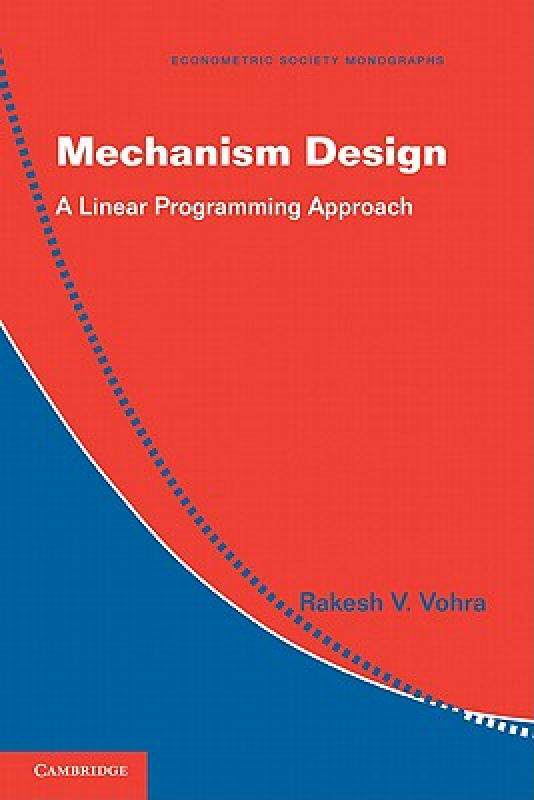 【预售】Mechanism Design: A Linear Programming Approach