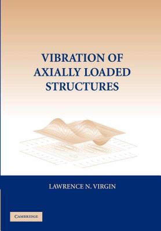 【预售】Vibration of Axially-Loaded Structures