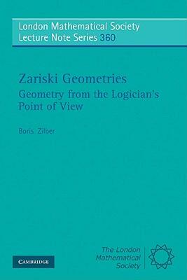 【预售】Zariski Geometries: Geometry from the Logician's