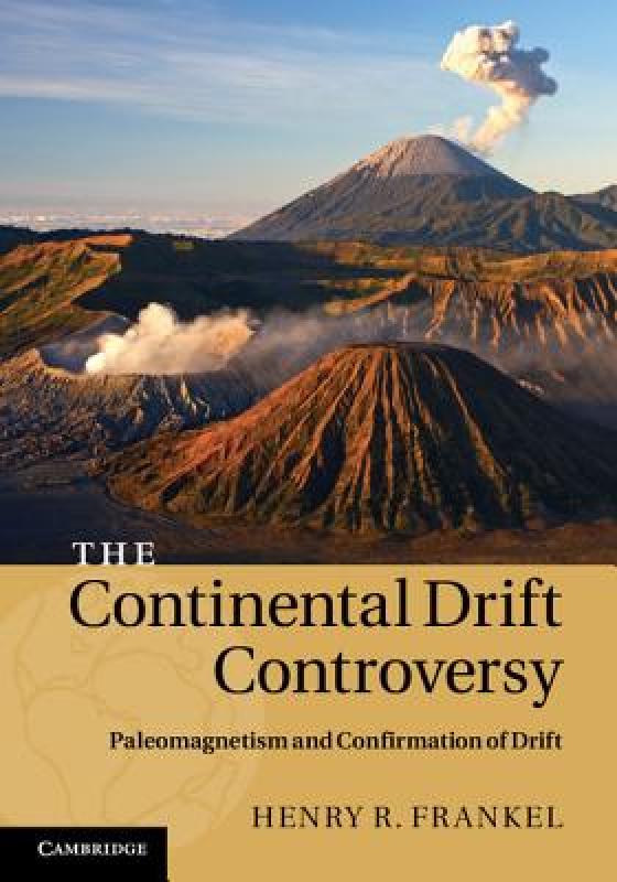 【预售】The Continental Drift Controversy: Paleomagnetism 书籍/杂志/报纸 科普读物/自然科学/技术类原版书 原图主图