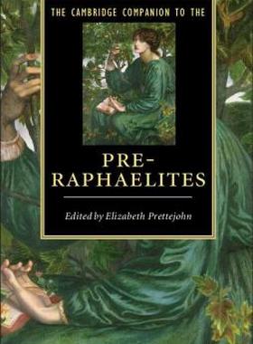【预售】The Cambridge Companion to the Pre-Raphaelites