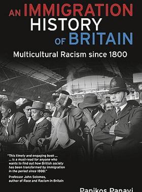 【预售】An Immigration History of Britain: Multicultural