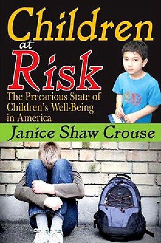 【预售】Children at Risk: The Precarious State of Children's