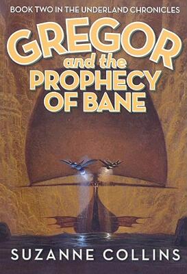 【预售】Gregor and the Prophecy of Bane