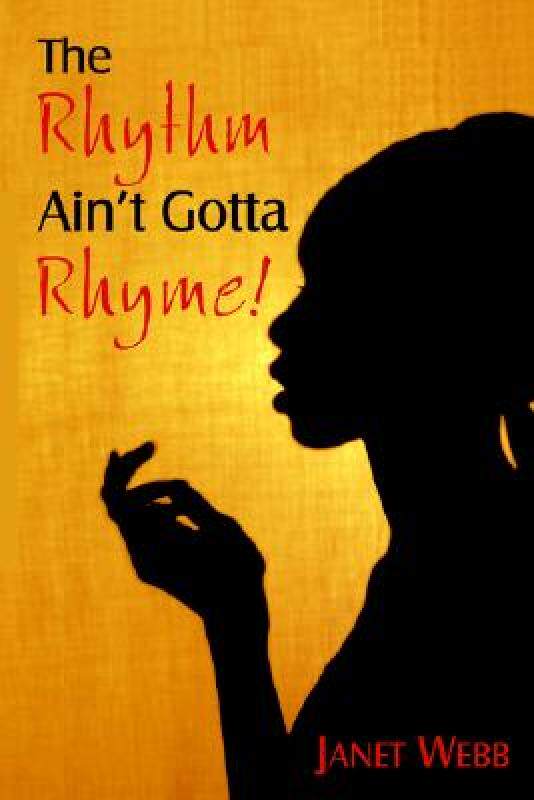 【预售】The Rhythm Ain't Gotta Rhyme!