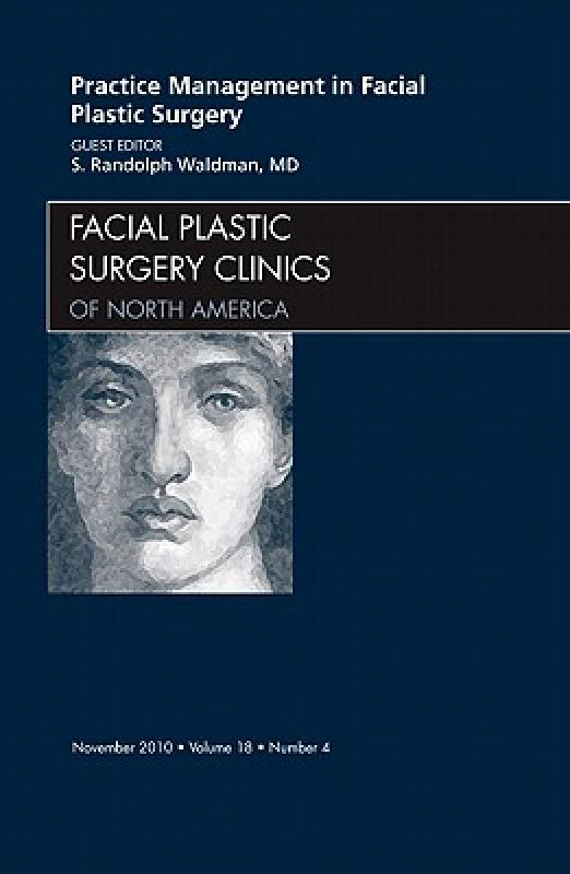 【预售】Practice Management for Facial Plastic Surgery, an