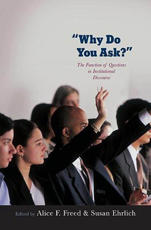 【预售】Why Do You Ask?: The Function of Questions in