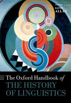 【预售】The Oxford Handbook of the History of Linguistics
