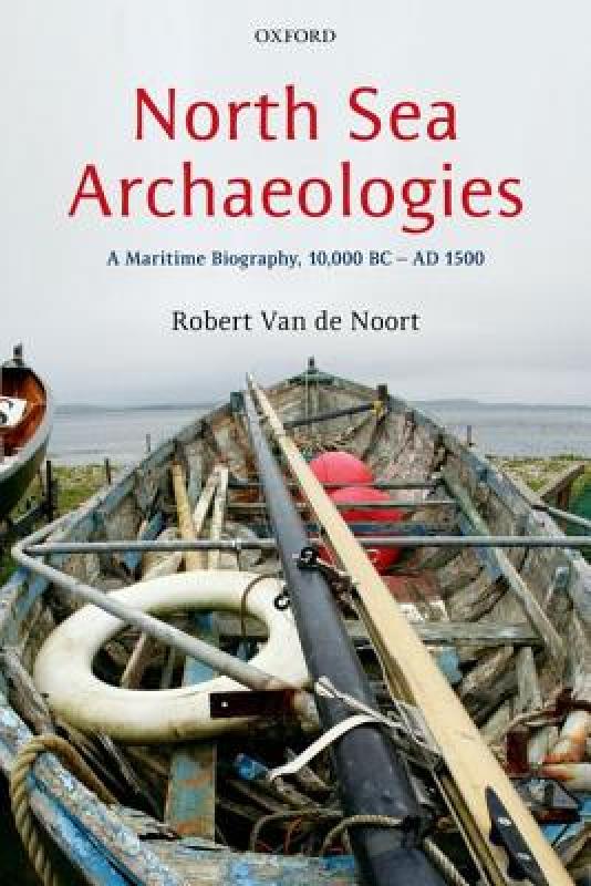 【预售】North Sea Archaeologies: A Maritime Biography-封面