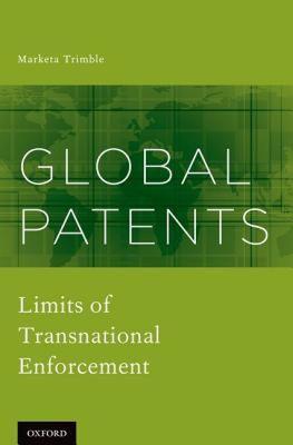 【预售】Global Patents: Limits of Transnational Enforcement