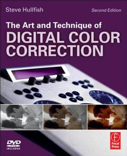 【预售】The Art and Technique of Digital Color Correction