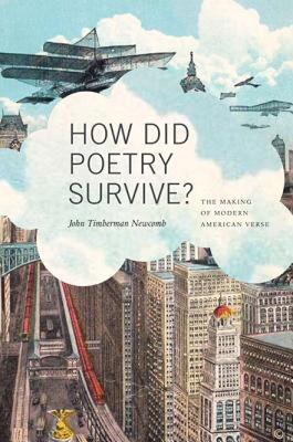 【预售】How Did Poetry Survive?: The Making of Modern
