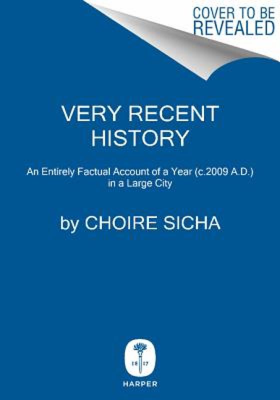 ¡¾Ô¤¶©¡¿Very Recent History: An Entirely Factual Account of
