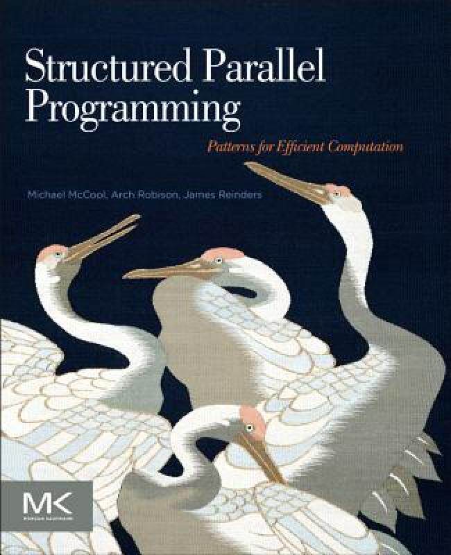 【预售】Structured Parallel Programming: Patterns for