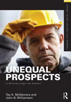 【预售】Unequal Prospects: Is Working Longer the Answer?