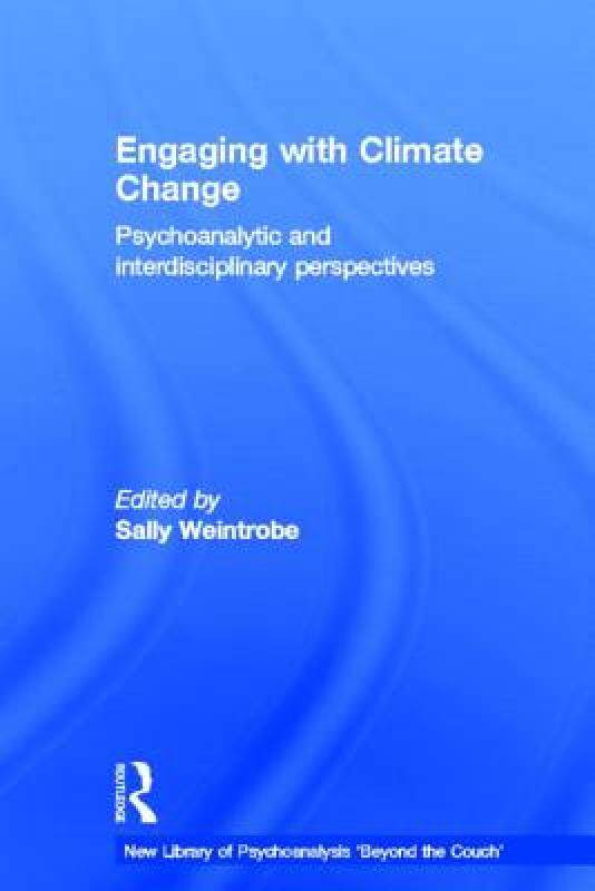 【预售】Engaging with Climate Change: Psychoanalytic and